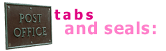 Tabs and Seals